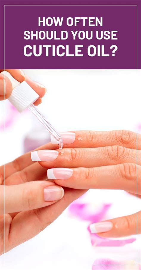 how often should you use cuticle oil.